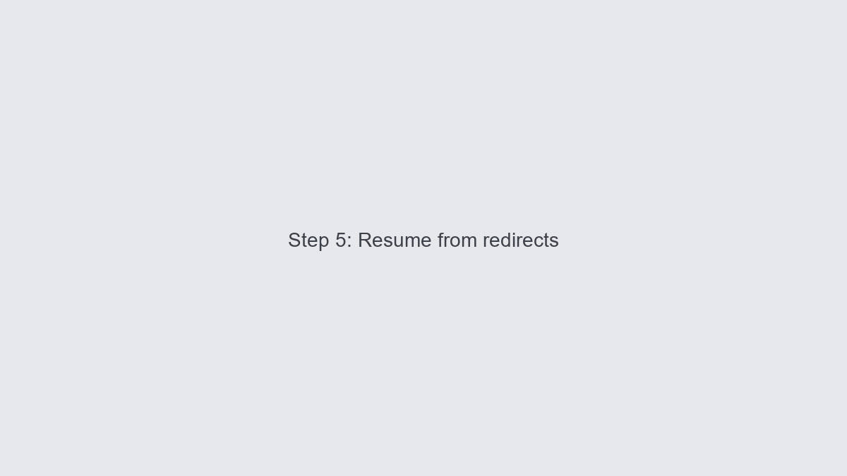 Resume from redirects