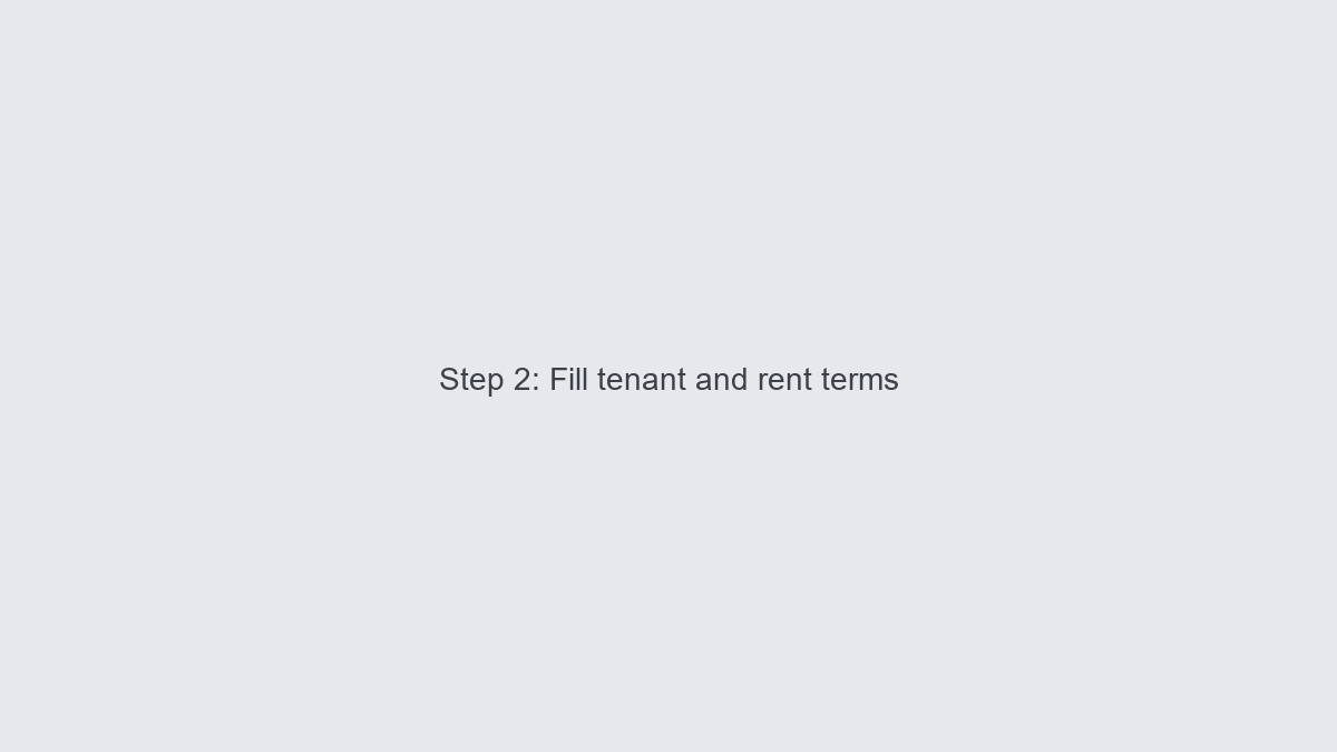 Fill tenant and rent terms